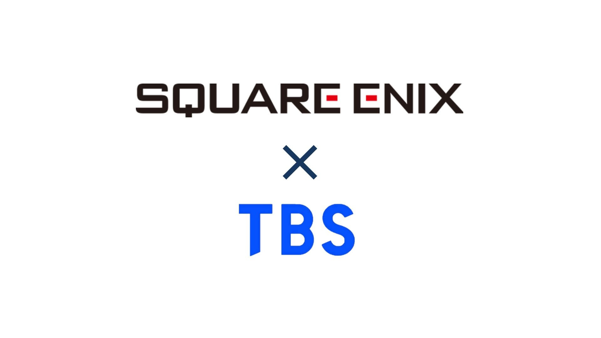 Square Enix X TBS