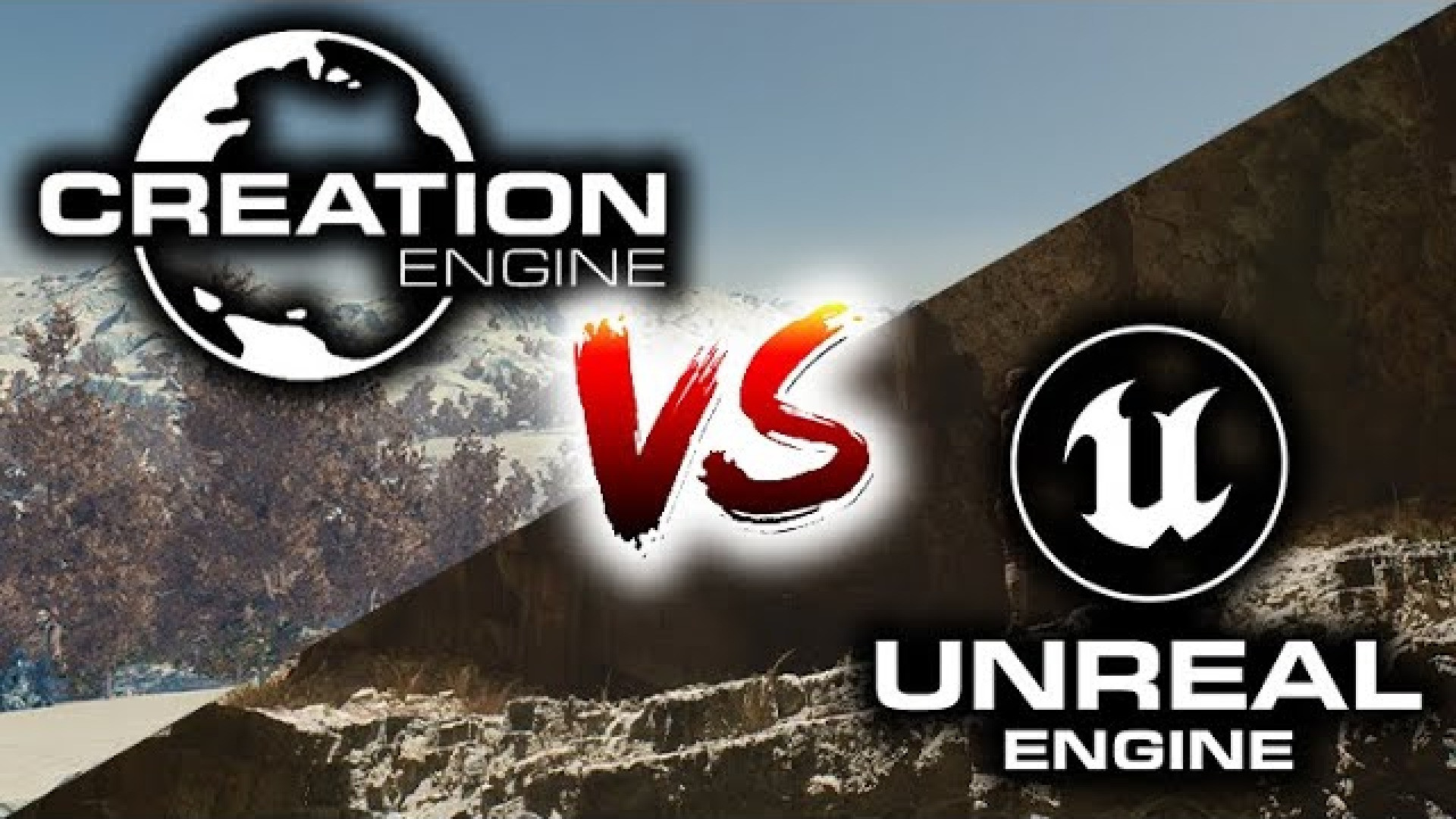 Creation Engine vs Unreal Engine